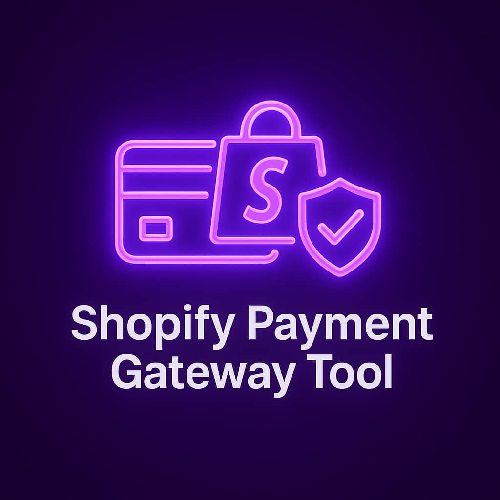 Shopify payment Gateway Tool
